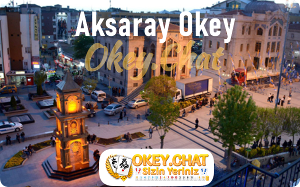Aksaray Okey Oyna