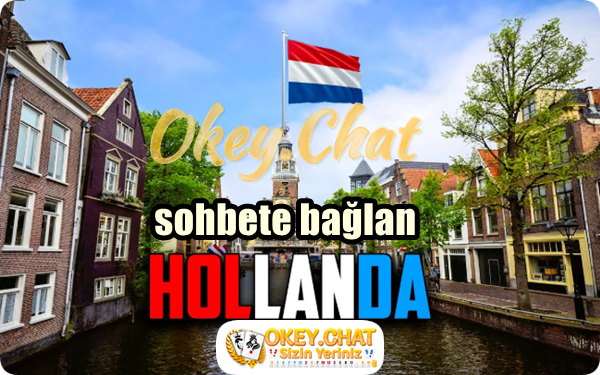 Hollanda Sohbet Odaları